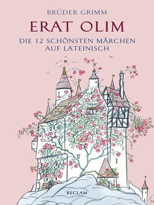 cover image of Erat olim. Die 12 schönsten Märchen auf Lateinisch